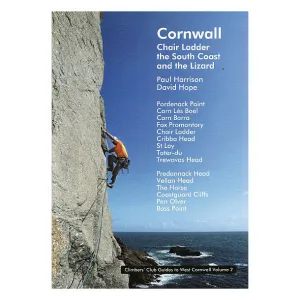 Cornwall: Chair Ladder and the South Coast (Climbers Club)