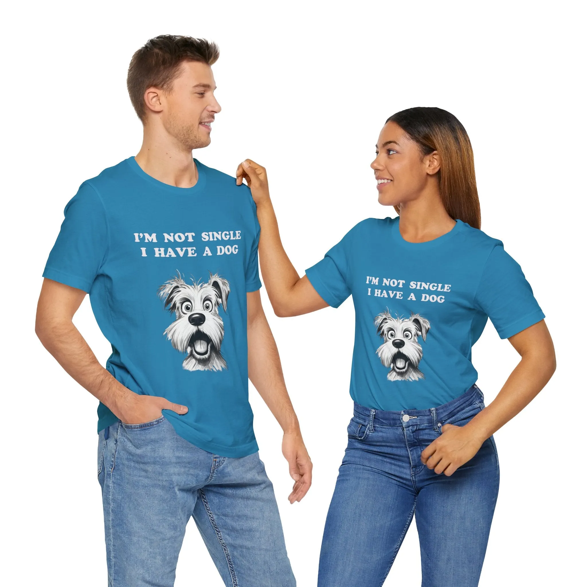 Dog Lover Unisex Tee - I'M NOT SINGLE I HAVE A DOG - 16 Color Choices - Sizes to 3 XL