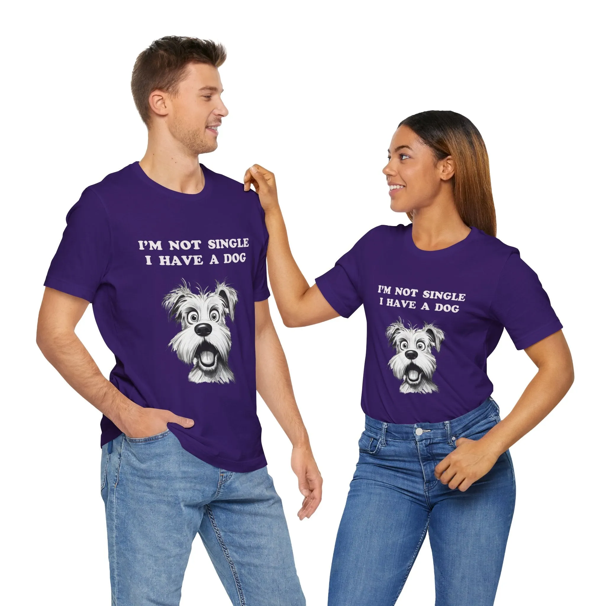 Dog Lover Unisex Tee - I'M NOT SINGLE I HAVE A DOG - 16 Color Choices - Sizes to 3 XL