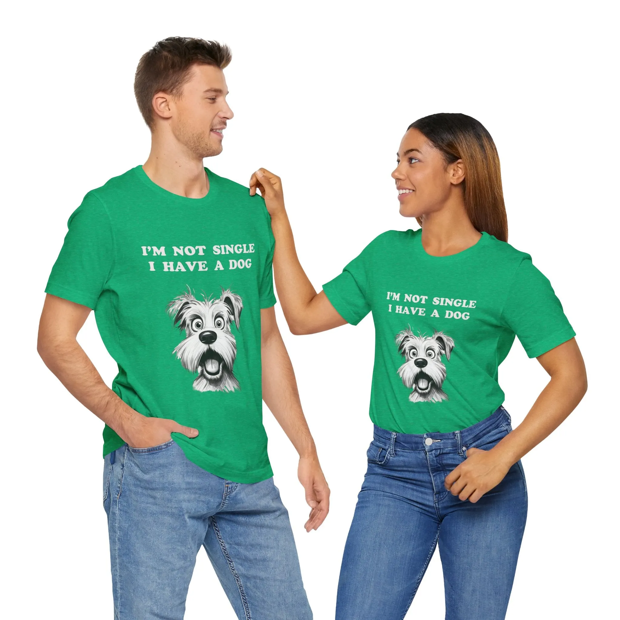 Dog Lover Unisex Tee - I'M NOT SINGLE I HAVE A DOG - 16 Color Choices - Sizes to 3 XL