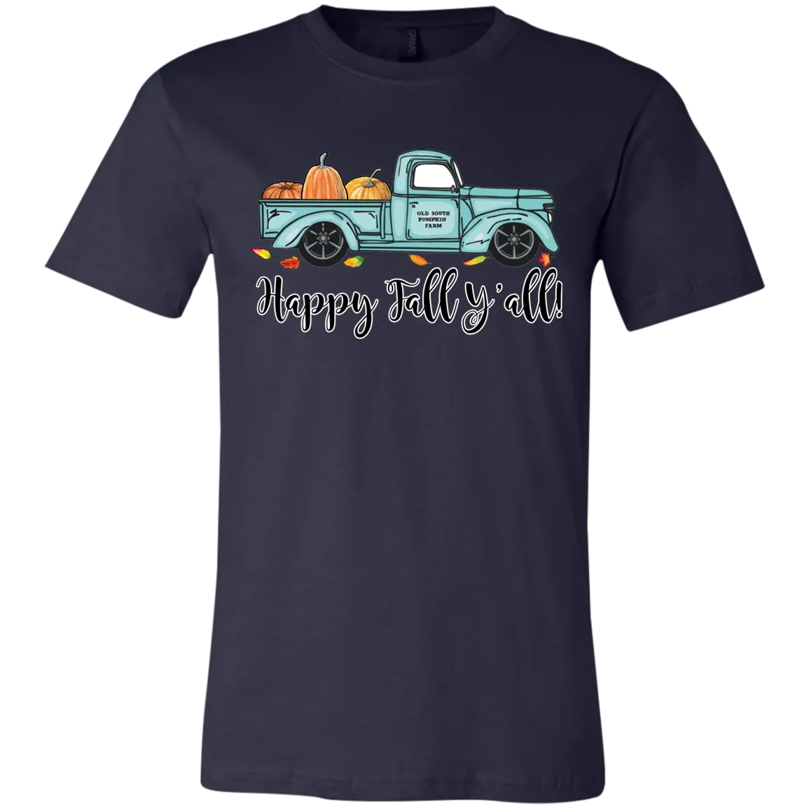 Happy Fall Y’all Pumpkin Farm T-Shirt – Cozy Autumn Truck Design on Bella Canvas