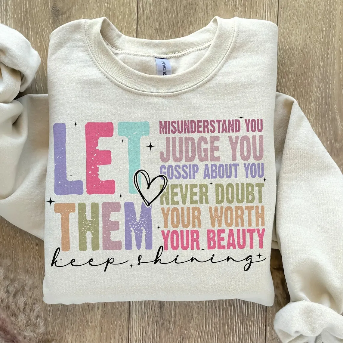 Let Them Keep Shining T-Shirt – Bella Canvas | Unisex Inspirational Tee | Soft & Stylish Positive Message Shirt