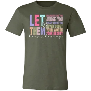 Let Them Keep Shining T-Shirt – Bella Canvas | Unisex Inspirational Tee | Soft & Stylish Positive Message Shirt