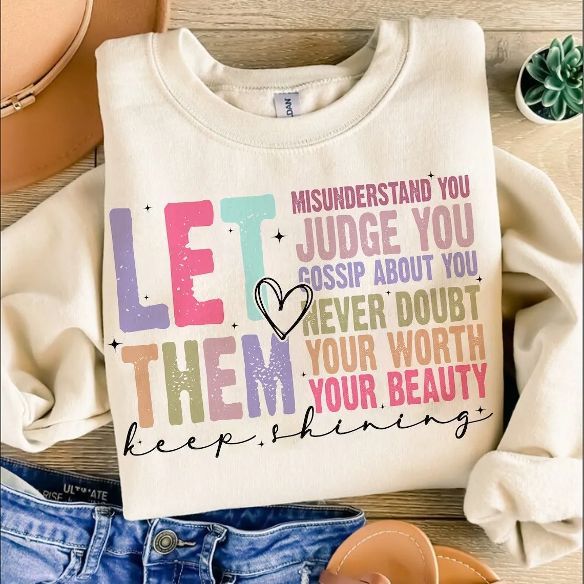 Let Them Keep Shining T-Shirt – Bella Canvas | Unisex Inspirational Tee | Soft & Stylish Positive Message Shirt