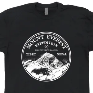 Mount Everest T Shirt Mountain Climbing T Shirt Rock Climbing T Shirt Saying