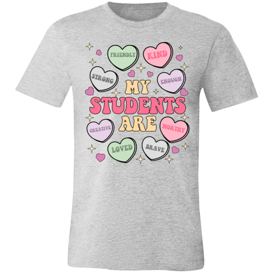 My Students Are My Valentine T-Shirt – Bella Canvas | Teacher Valentine’s Day Tee | Soft & Stylish Heart Design Shirt