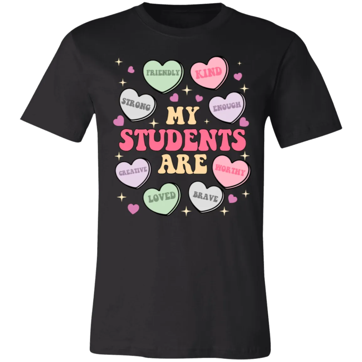 My Students Are My Valentine T-Shirt – Bella Canvas | Teacher Valentine’s Day Tee | Soft & Stylish Heart Design Shirt