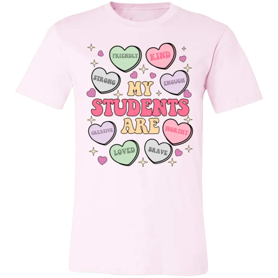 My Students Are My Valentine T-Shirt – Bella Canvas | Teacher Valentine’s Day Tee | Soft & Stylish Heart Design Shirt