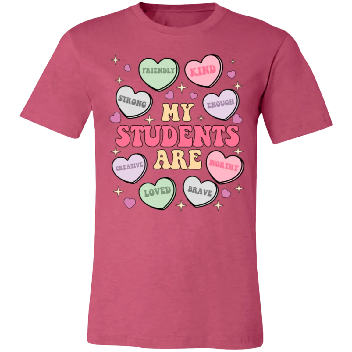 My Students Are My Valentine T-Shirt – Bella Canvas | Teacher Valentine’s Day Tee | Soft & Stylish Heart Design Shirt