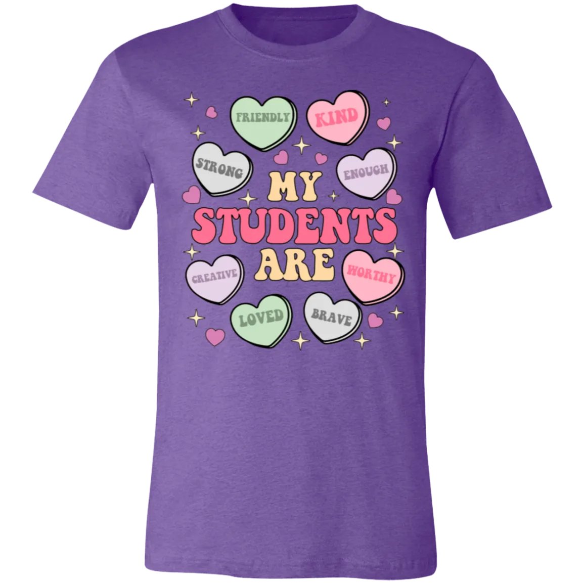 My Students Are My Valentine T-Shirt – Bella Canvas | Teacher Valentine’s Day Tee | Soft & Stylish Heart Design Shirt