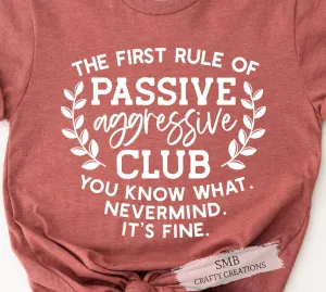 Passive Aggressive Club