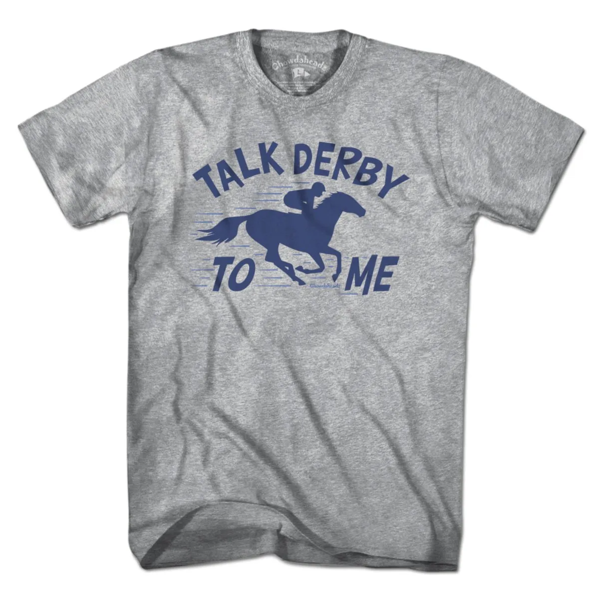 Talk Derby To Me T-Shirt