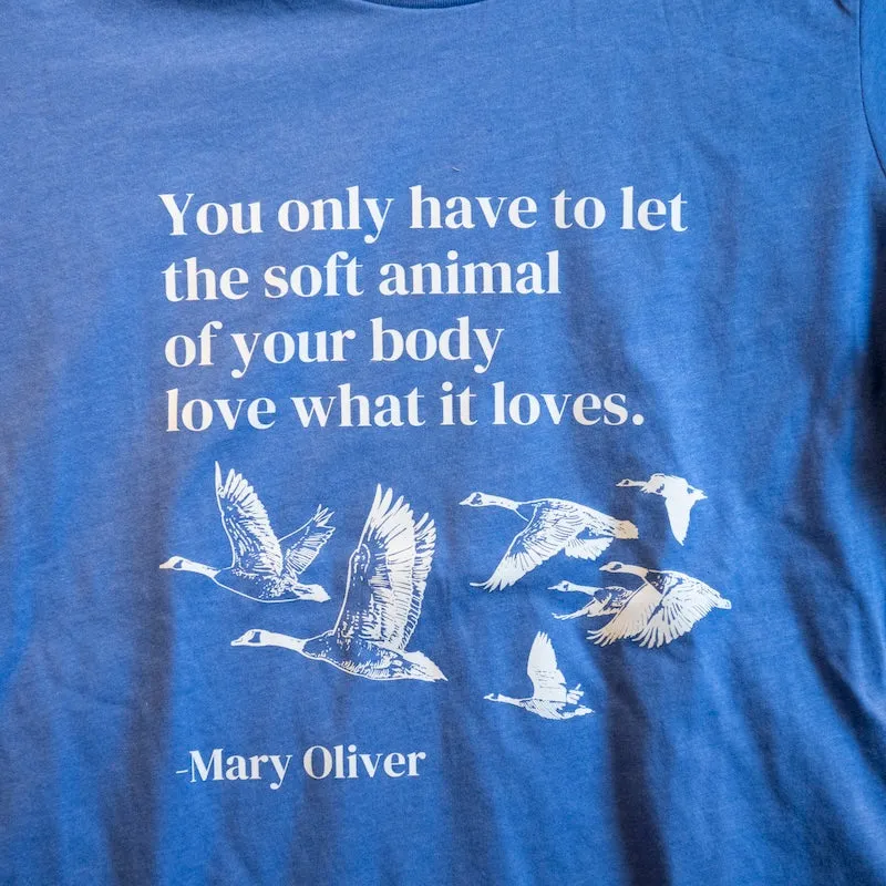 Wild Geese - Mary Oliver T-Shirt in Blue